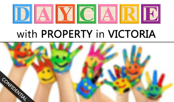Daycare with property in victoria